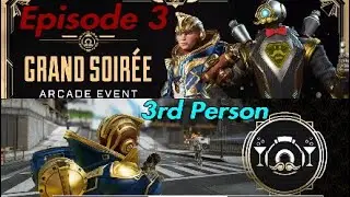 Grand Soir&eacute;e Event: Episode 3 (3rd Person)