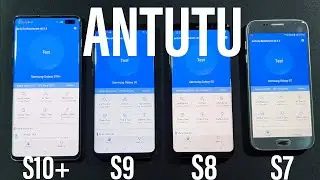 Samsung S10 Plus vs S9 vs S8 vs S7 Antutu Benchmark
