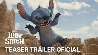 Lilo Y Stitch | Teaser Tr&aacute;iler Oficial en castellano | HD