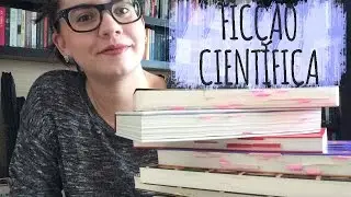 13 DICAS DE FICÇÃO CIENTÍFICA | BOOK ADDICT