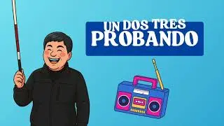 Un Dos Tres Probando Capítulo 04 (Radio Version)