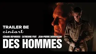 Des Hommes Trailer BE