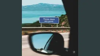 Those Days are Gone
