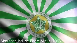 Mocidade Independente de Padre Miguel 2016