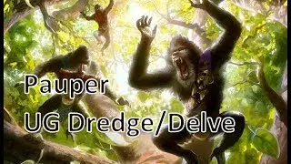 MTG Pauper Deck Tech for Blue Green Delve