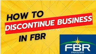 How to Discontinue Business in FBR | How to Delete Company in FBR | How to Delete NTN of Company