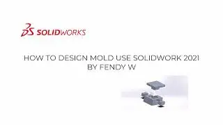 Solidwork for design mold