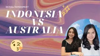 Sexual Harassment in Indonesia vs Australia