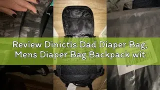 Review Dinictis Dad Diaper Bag, Mens Diaper Bag Backpack with Diaper Changing Mat, Military Diaper B