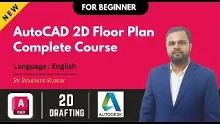 Introduction AutoCAD 2D floor plan Complete course | Course Introduction
