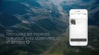 INPN Esp&egrave;ces : une application mobile pour tous les amoureux de la nature !