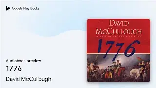 1776 by David McCullough &middot; Audiobook preview