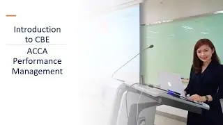 Introduction to ACCA PM exam (CBE) by Stephy Lim