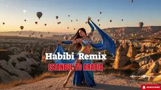 💃 Habibi Remix 2025 &ndash; Flames of Istanbul to Arabia | Belly Dance EDM Anthem
