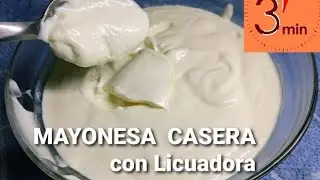 MAYONESA CASERA con Licuadora!!! (F&aacute;cil y R&aacute;pido)