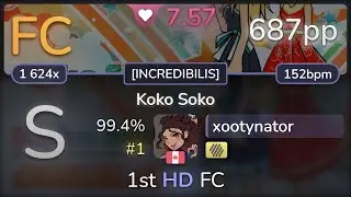 7.6⭐ xootynator | SMiLE.dk - Koko Soko [INCREDIBILIS] +HD 99.4% (#1 687pp FC) - osu!