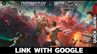 How to Link Doomsday Last Survivors to Google Account (2026)?