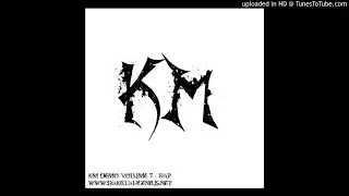 KM DEMO Volume 7 - Rap (produced by Da Killah Genius)