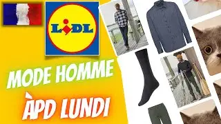 💥 ARRIVAGE LIDL💥 MODE HOMME - 18 octobre 2021 - 5 OFFRES - FRANCE