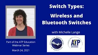Switch Types:  Wireless and Bluetooth Switches with Michelle Lange