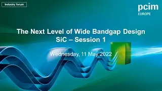 PCIM Europe 2022   SiC Session 1