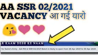 Indian Navy AA SSR 02/2021 Batch Vacancies Out 🎉🎉😘❤️