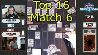 Remote Duel Invitation Top 16 Match 6 Yu-Gi-Oh! 2021