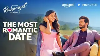 Boss Ke Saath Ek Romantic Date ❤️ | Arjun Bijlani, Kanika Mann | Roohaniyat | Amazon MX Player