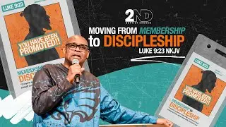 Moving from Membership to Discipleship // January 26 Service