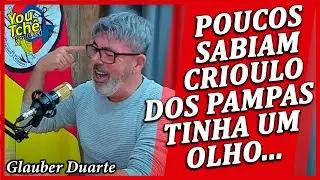POUCOS SABIAM CRIOULO DOS PAMPAS TINHA UM OLHO... - Glauber Duarte