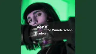 So Wundersch&ouml;n (Shadow)