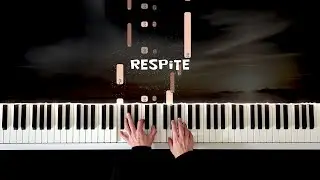 Respite &Oacute;lafur Arnalds Piano Tutorial Piano Cover Relaxing Piano Music