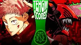 Yuji Itadori VS Denji『Devil's Curse』| TehGM Scores