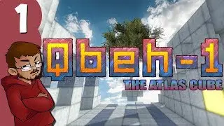 Let's Play | Qbeh-1: The Atlas Cube - Part 1 - Serene Tutorial