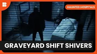 Police Officer Encounters Hospital Ghost - Haunted Hospitals - S03 E06 - Paranormal Documentary