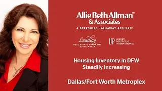 Housing Inventory in DFW Steadily Increasing