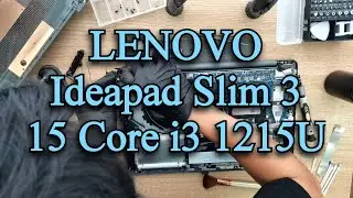 LENOVO Ideapad Slim 3 15 Core i3 1215U | Disassembly, Cleaning Repaste and Replace LCD