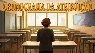 CRONOGRAMA DA ATRIBUIÇÃO DE AULAS 2026