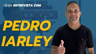 PEDRO IARLEY | KEMPODCAST | EPIS&Oacute;DIO 19
