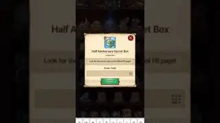 Half Year Anniversary Secret Box Code [7DS]