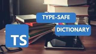 Creating a Type-Safe Dictionary in TypeScript