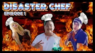 Disaster Chef - Cheese Souffle ft. JapandyJones, Rekstizzy and StarbitzyChan - EP 1