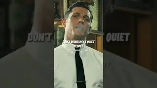 don't disrespect QUIET people because#boysquotes #shorts