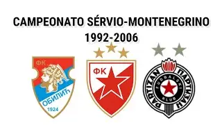 Campe&otilde;es do Campeonato de S&eacute;rvia-Montenegro - 1992-2006