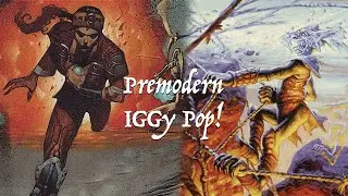 Premodern IGGy Pop Combo!