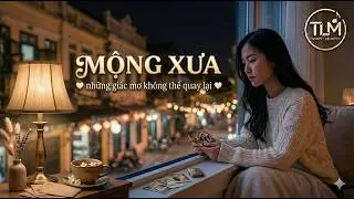 MỘNG XƯA &ndash; Acoustic Ballad Buồn | Giọng Nữ | Guitar & Piano
