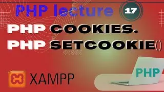 Setting Cookies & $_COOKIE super global in PHP | PHP Tutorials | Coding World