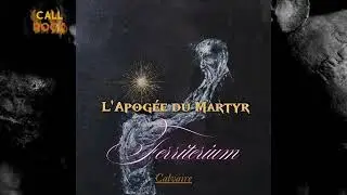FERRITERIUM - 4. L' APOG&Eacute;E DU MARTYR