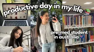 Productive Day in My Life as a Pre-Med University Student in Australia!