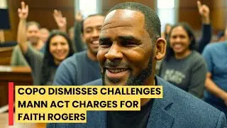 Challenging R  Kelly&rsquo;s Mann Act Conviction in relation to Faith Rogers in court of public opinion